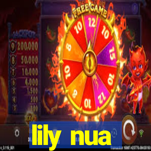 lily nua